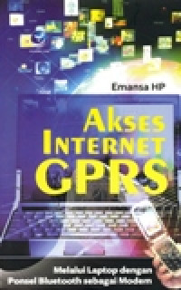 AKSES INTERNET GPRS MELALUI LAPTOP DENGAN PONSEL BLUETOOTH SEBAGAI MODEM