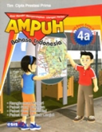 AKTIF MANDIRI MEMPERSIAPKAN ULANGAN HARIAN AMPUH BAHASA INDONESIA 4A