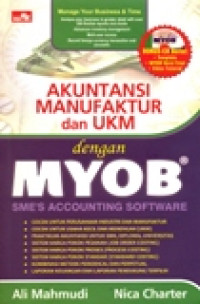 AKUNTANSI MANUFAKTUR DAN UKM DENGAN MYOB