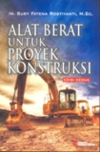 ALAT BERAT UNTUK PROYEK KONSTRUKSI