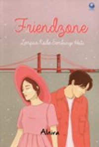 FRIENDZONE,LEMPAR KODE SEMBUNYI HATI