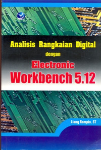 ANALISIS RANGKAIAN DIGITAL DENGAN ELECTRONIC WORKBENCH 5.12