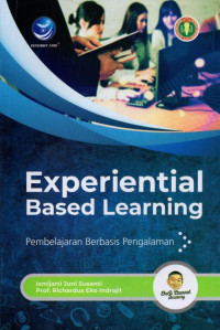 EXPERIENTIAL BASED LEARNING (PEMBELAJARAN BERBASIS PENGALAMAN)