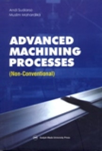 ADVANCED MACHINING PROCESSES