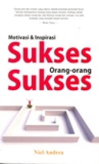 Image of MOTIVASI DAN INSPIRASI SUKSES ORANG-ORANG SUKSES