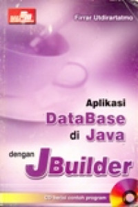 APLIKASI DATABASE DI JAVA DENGAN JBUILDER