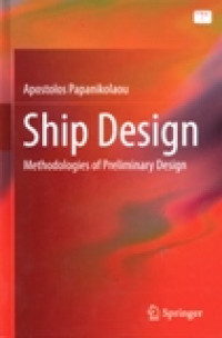 SHIP DESIGN METHODOLOGIES OF PRELIMINARY DESIGN