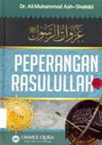 PEPERANGAN RASULULLAH SAW