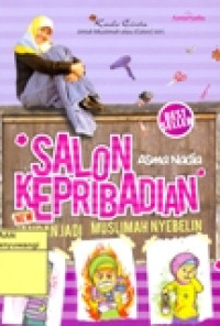 SALON KEPRIBADIAN JANGAN JADI MUSLIMAH NYEBELIN