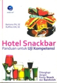 HOTEL SNACKBAR PANDUAN UNTUK UJI KOMPETENSI