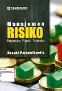 MANAJEMEN RISIKO PENGEMBANG PROPERTI PERUMAHAN