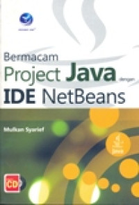 BERMACAM PROJECT JAVA DENGAN IDE NETBEANS