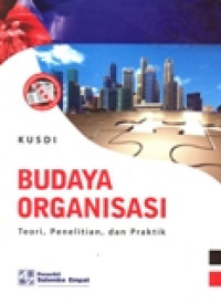 BUDAYA ORGANISASI TEORI,PENELITIAN, DAN PRAKTIK