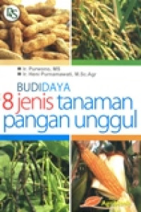 BUDIDAYA 8 JENIS TANAMAN PANGAN UNGGUL