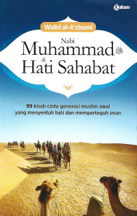 NABI MUHAMMAD DI HATI SAHABAT