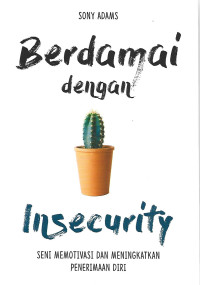 BERDAMAI DENGAN INSECURITY