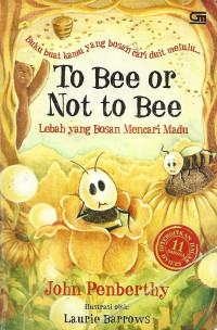 TO BEE OR NOT TO BEE