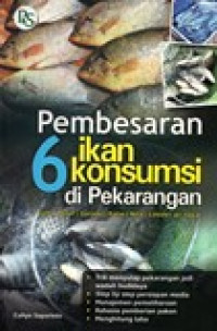 PEMBESARAN 6 IKAN KONSUMSI DI PEKARANGAN