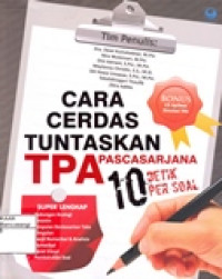 CARA CERDAS TUNTASKAN TPA PASCA SARJANA 10 DETIK PER SOAL