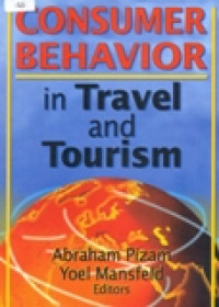 CONSUMER BEHAVIOR IN TRAVEL AND TOURISM