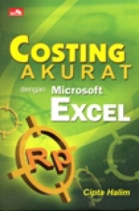 COSTING AKURAT DENGAN MICROSOFT EXCEL