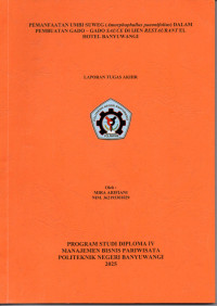 PEMANFAATAN UMBI SUWEG (AMORPHOPHALLUS PUEONIFOLIUS) DALAM PEMBUATAN GADO-GADO SAUCE DI IJEN RESTAURANT EL HOTEL BANYUWANGI