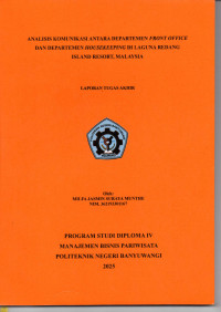 ANALISIS KOMUNIKASI ANTARA DEPARTEMEN FRONT OFFICE DAN DEPARTEMEN HOUSEKEEPING DI LAGUNA REDANG ISLAND RESORT,MALAYSIA