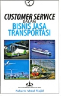 CUSTOMER SERVICE DALAM BISNIS JASA TRANSPORTASI