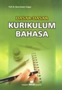 DASAR-DASAR KURIKULUM BAHASA