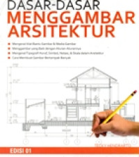 DASAR-DASAR MENGGAMBAR ARSITEKTUR