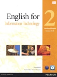 ENGLISH FOR INFORMATION TECHNOLOGY 2 COURSE BOOK WITH CD-ROM