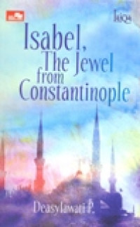 ISABEL,THE JEWEL FROM CONSTANTINOPLE