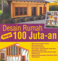 DESAIN RUMAH HARGA 100 JUTA-AN