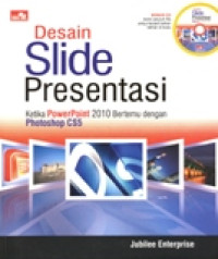 DESAIN SLIDE PRESENTASI KETIKA POWERPOINT 2010 BERTEMU DENGAN PHOTOSHOP CS5