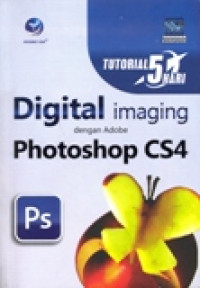 DIGITAL IMAGING DENGAN ADOBE PHOTOSHOP CS4