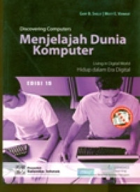 DISCOVERING COMPUTERS; Menjelajah Dunia Komputer