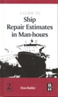 A GUIDE TO SHIP REPAIR ESTIMATES IN MAN-HOURS