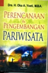 PERENCANAAN & PENGEMBANGAN PARIWISATA