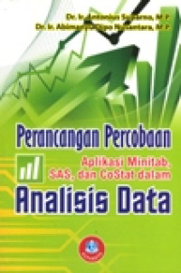 PERANCANGAN PERCOBAAN APLIKASI MINITAB SAS, DAN COSTAT DALAM ANALISIS DATA