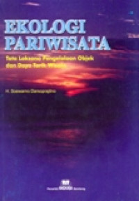 EKOLOGI PARIWISATA (TATA LAKSANA PENGELOLAAN OBJEK DAN DAYA TARIK WISATA)