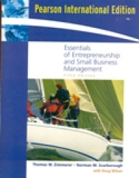 ESSENTIALS OF ENTREPRENEURSHIP AND SMALL BUSINESS MANAGEMENT