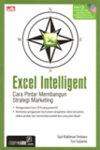 EXCEL INTELLIGENT -CARA PINTAR MEMBANGUN STRATEGI MARKETING-