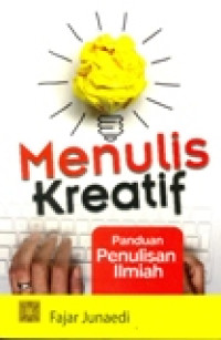 MENULIS KREATIF (PANDUAN PENULISAN ILMIAH)