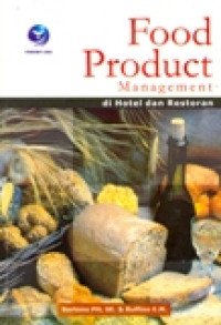 FOOD PRODUCT MANAGEMENT DI HOTEL DAN RESTORAN