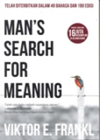 MAN'S SEARCH FOR MEANING