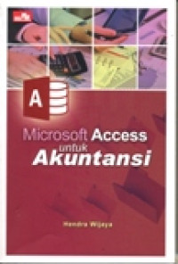 MICROSOFT ACCES UNTUK AKUNTANSI