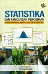 STATISTIKA DAN RANCANGAN PERCOBAAN PENERAPAN DALAM BIDANG PETERNAKAN