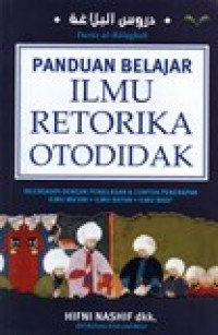 PANDUAN BELAJAR ILMU RETORIKA OTODIDAK