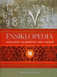 ENSIKLOPEDIA MUKJIZAT AL-QUR'AN DAN HADIS (KEMUKJIZATAN ANGKA) 10