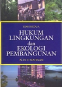 Hukum Lingkungan Dan Ekologi Pembangunan